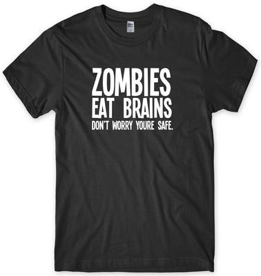 Zombies jedzą mózgi Nie martw się Jesteś bezpieczny Męska Zabawna Unisex Męska Dziecięca Koszulka