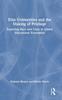 The Elite Universities and the Making of Privilege : Exploring Race and Class In Global Educational Economies Book