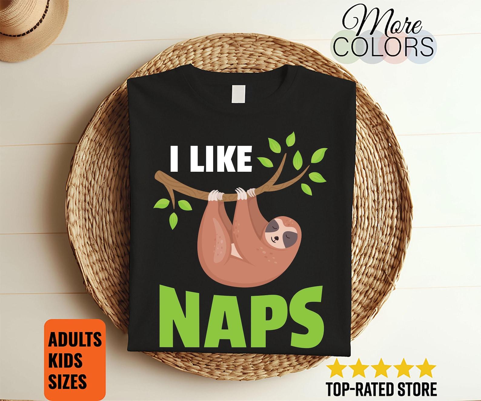 I Like Naps Cute Lazy Sloth Funny Sloths Animals Lover Gift T-Shirt, Vintage Sloth Running Hiking Team, Napping, Kids, Boys Girls Present, 100
