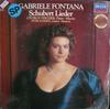 LP Record GABRIELE FONTANA  GYRGY FISCHER   Schubert Lieder 642973AZ Decca 1984 Germany Classical Used