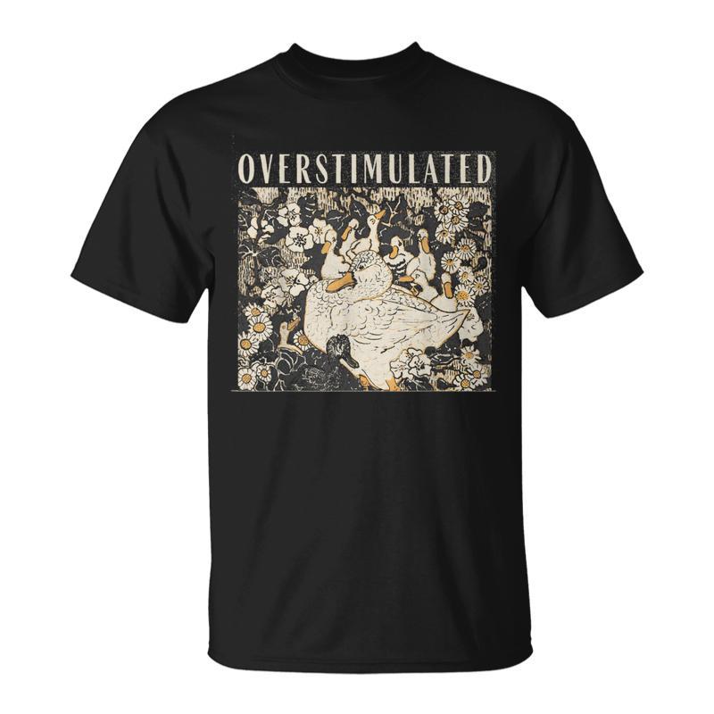 Overstimulated Mama Duck Farm Animal Homeschool Mom Life T-Shirt