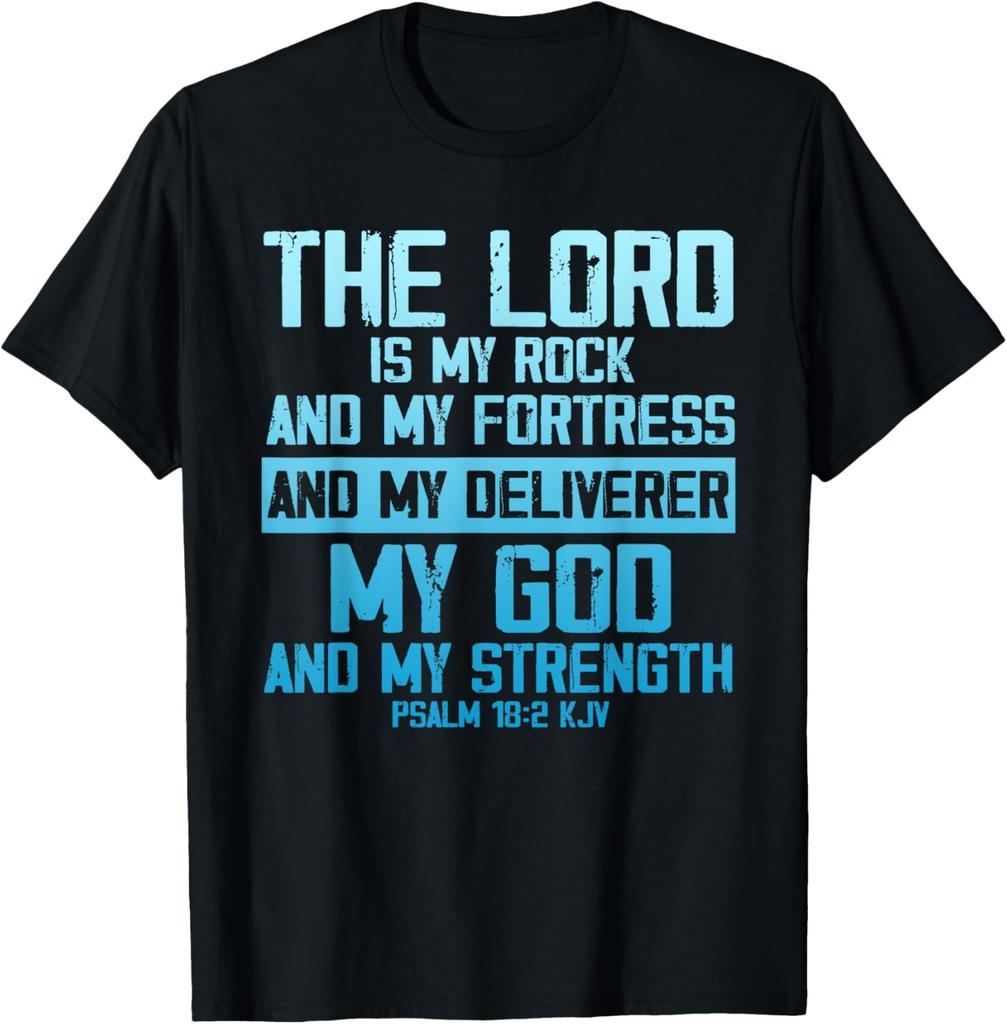 Novelty He is my Fortress Deliverer & God Psalm 18:2 T-Shirt