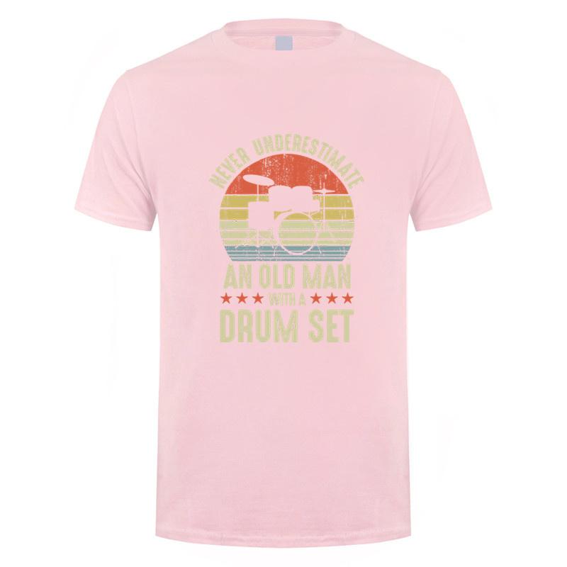 Funny Unisex T Shirt Never Underestimate An Old Unisex With A Drum Set Tshirt Summer Graphic Drummer Tshirts Unisex Clothes Tops Dy301