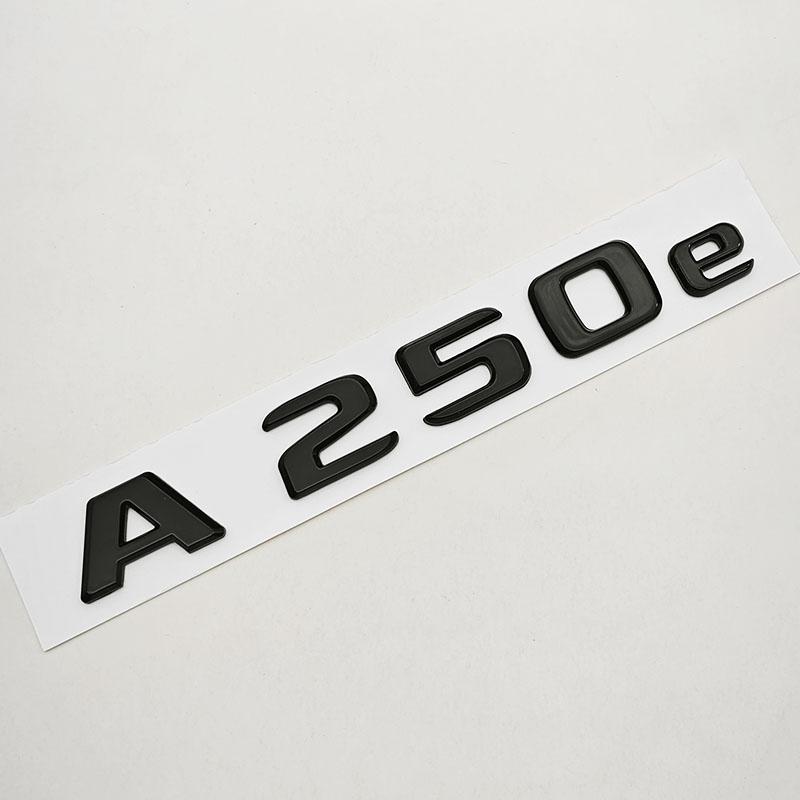 

NEW 3D ABS Car Letters Logo A250e Badge Sticker Rear Trunk Emblem Decals For Mercedes Benz A250e W177 Tail Marking