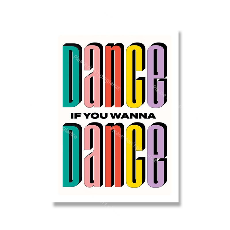 

Диско Танец Мода Печать Вдохновленный Красочный Цитата Плакат Новоселье Подарок На День Рождения Настенный Декор Печать и Картины на Холсте 30x40cm No Framed