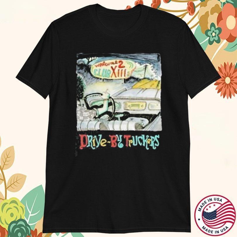 Drive-By Truckers Welcome 2 Club T-shirt S to 5XL NE644 Unisex T-Shirt XXXL