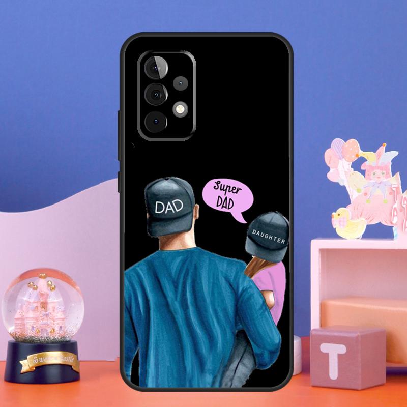 Super Dad Mom Baby Girl Twin Case For Samsung Galaxy A55 A16 A26 A36 A56 A54 A34 A14 A15 A35 A52 A12 A32 A13 A33 A53 A17