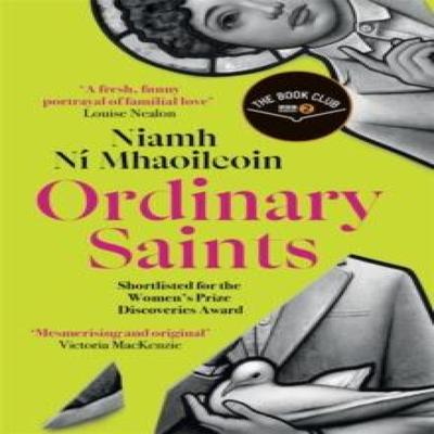 Ordinary Saints by Niamh Ni Mhaoileoin Hardback Book 9781786584236