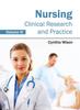 The Nursing: Clinical Research and Practice (Volume III) Book