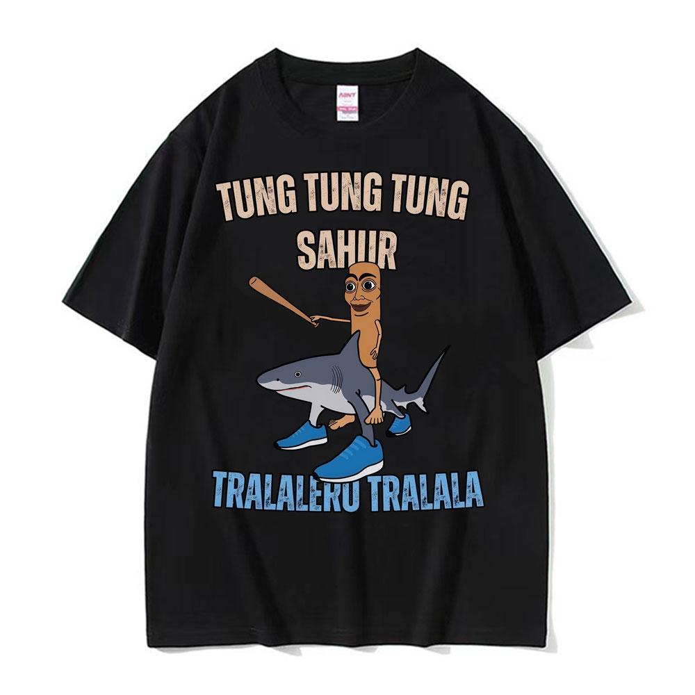 Tralalero Tralala Funny Shark Meme T Shirts Gifts Unisex Women Fashion Trend High Street Tshirt Cotton ONeck Short Sleeve T Shirt
