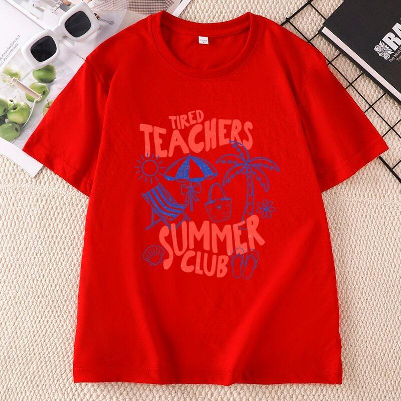 Tired Teachers Summer Club TShirt Unisex Funny Teacher Tee Summer Vacation Short Sleeve Beach Tshirt Round Neck Printed Tshirts