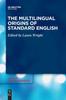 The The Multilingual Origins of Standard English Book