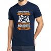 Comfortable Boys Oneck Tshirt Brand Some People Only Dream Of Meeting Their Favorite Biologists I Teach Mine Fashionable Man