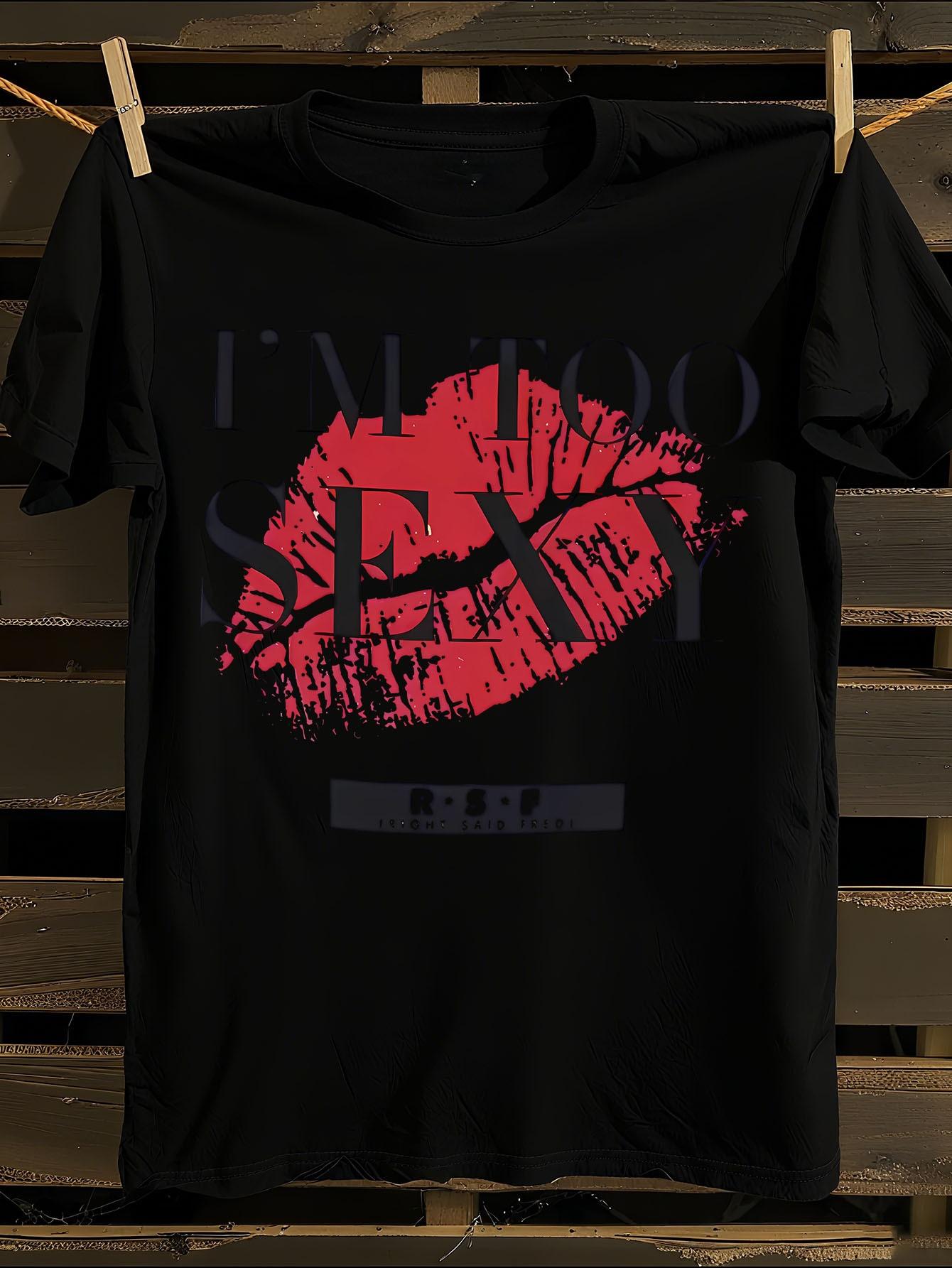 Right Said Fred Funny I m Too Sexy Graphic T-shirt S
