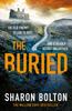 Livre The Buried : A Chilling, Haunting Crime Thriller from Richard & Judy Bestseller Sharon Bolton