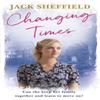 Changing Times by Jack Sheffield Paperback Book 9780552174046