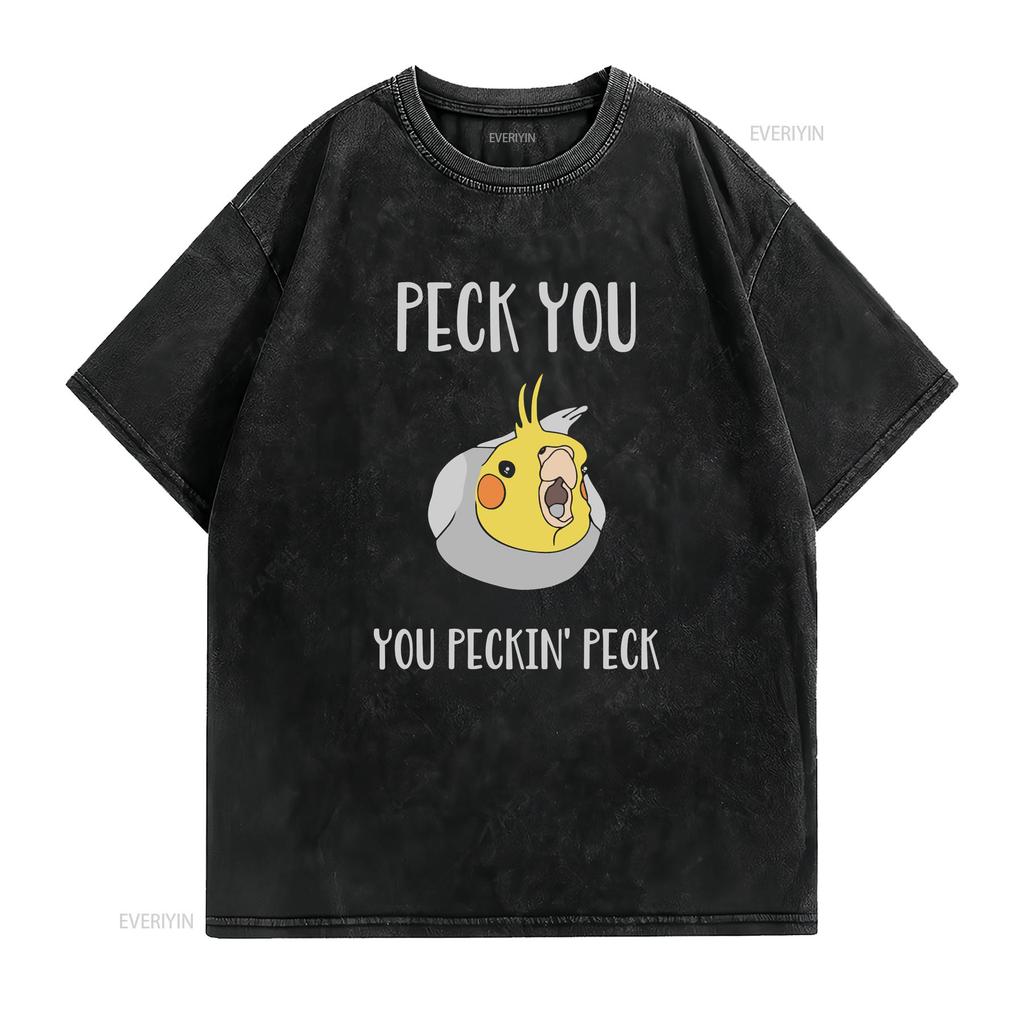 Peck you peckin funny cockatiel T Shirt parrot lover apparel birb memes clothes bird owner clothing vintage Washed fashion