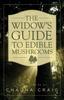 The The Widow's Guide To Edible Mushrooms Book