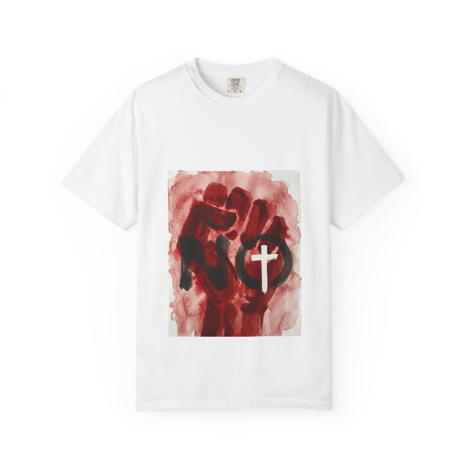Unisex Garment-Dyed T-shirt red fist protest sign no wars original design tee L