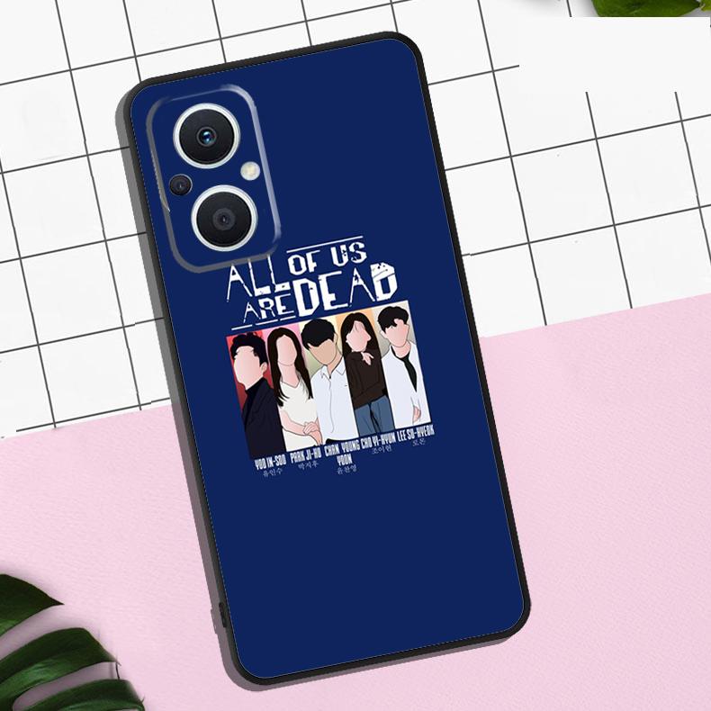 

All of us are dead Case For OPPO Reno 13F 12F 11F 8T 7 8 10 11 12 13 Pro OPPO Find X8 X6 Pro X3 X5 Lite Cover OPPO Reno11 F