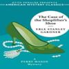 The Case of the Shoplifters Shoe by Erle Stanley Gardner Paperback... 9781613162866