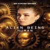 Alien Being Human by Dr Strobe Driver Paperback Book 9781037104947