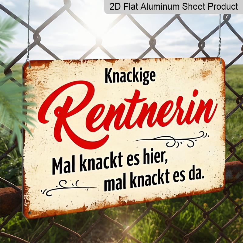 2D Flat 1pc Vintage German Metal Wall Sign "Knackige Rentnerin" (Clever Pensioner/Retired Lady) - 12"x8" Aluminium Retro German Text Plaque for Home