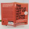 "Subtle Art of Not Giving a F*ck" by Mark Manson