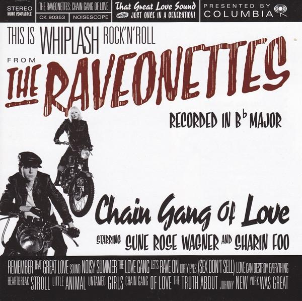 

CD RAVEONETTES - Chain Gang Of Love CK90353 Columbia 2003 Japan Rock Used