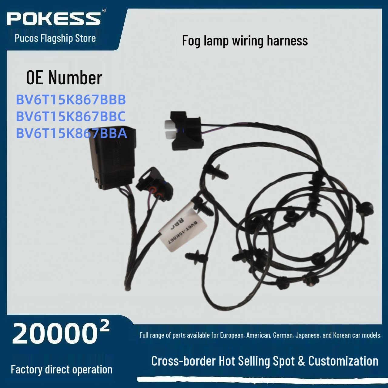 

BV6T15K867BBB Auto Parts: Ford Fog Light Wiring Harness Compatible with BV6T15K867BBC Pokess/Prokos