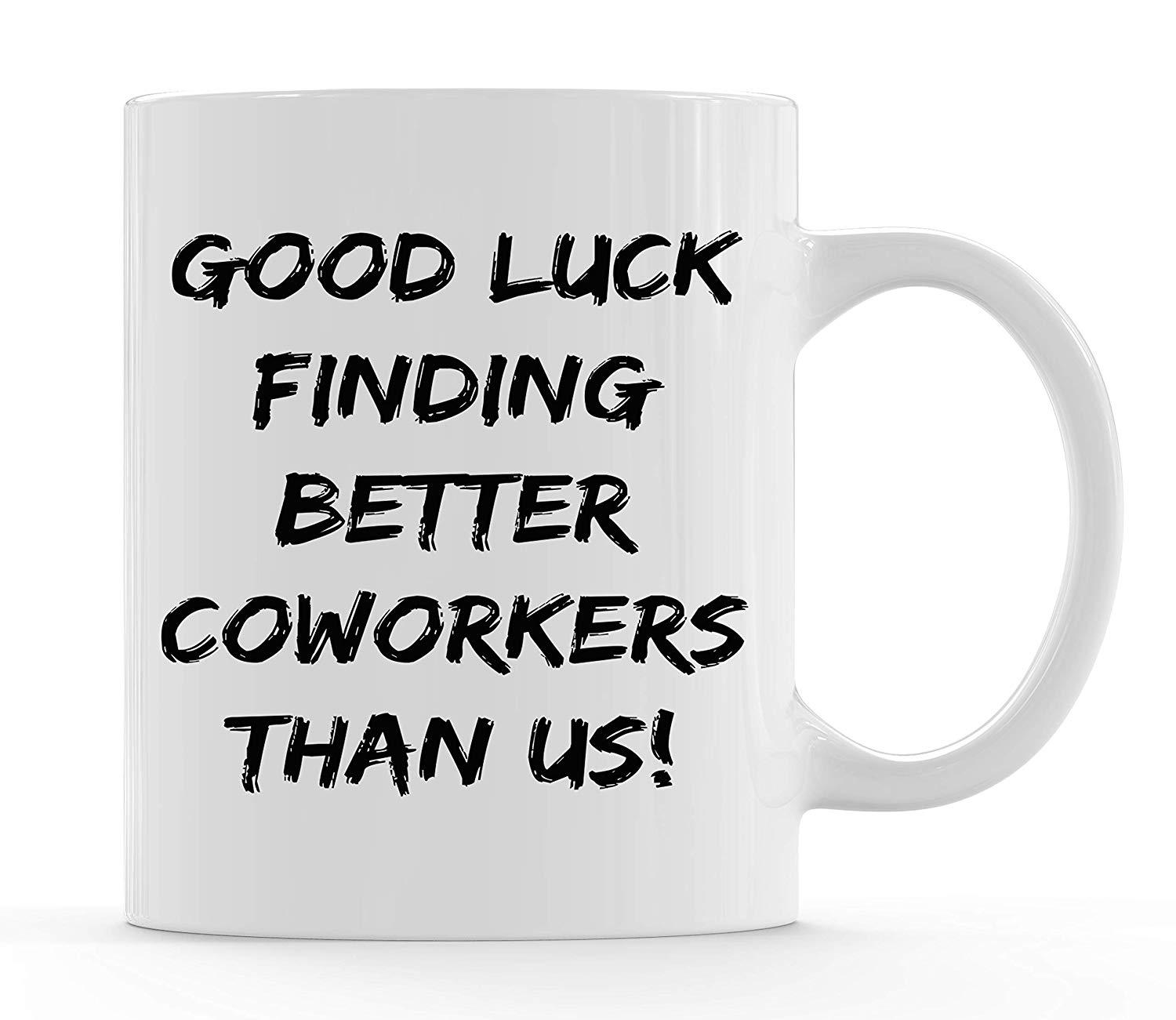 

Удачи в поиске лучших коллег, чем мы Керамическая кофейная кружка Вода 301-400ml