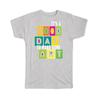 Gift T-Shirt : For Artist Pop Art Creativity Creative Colorful Sign Wall Decor