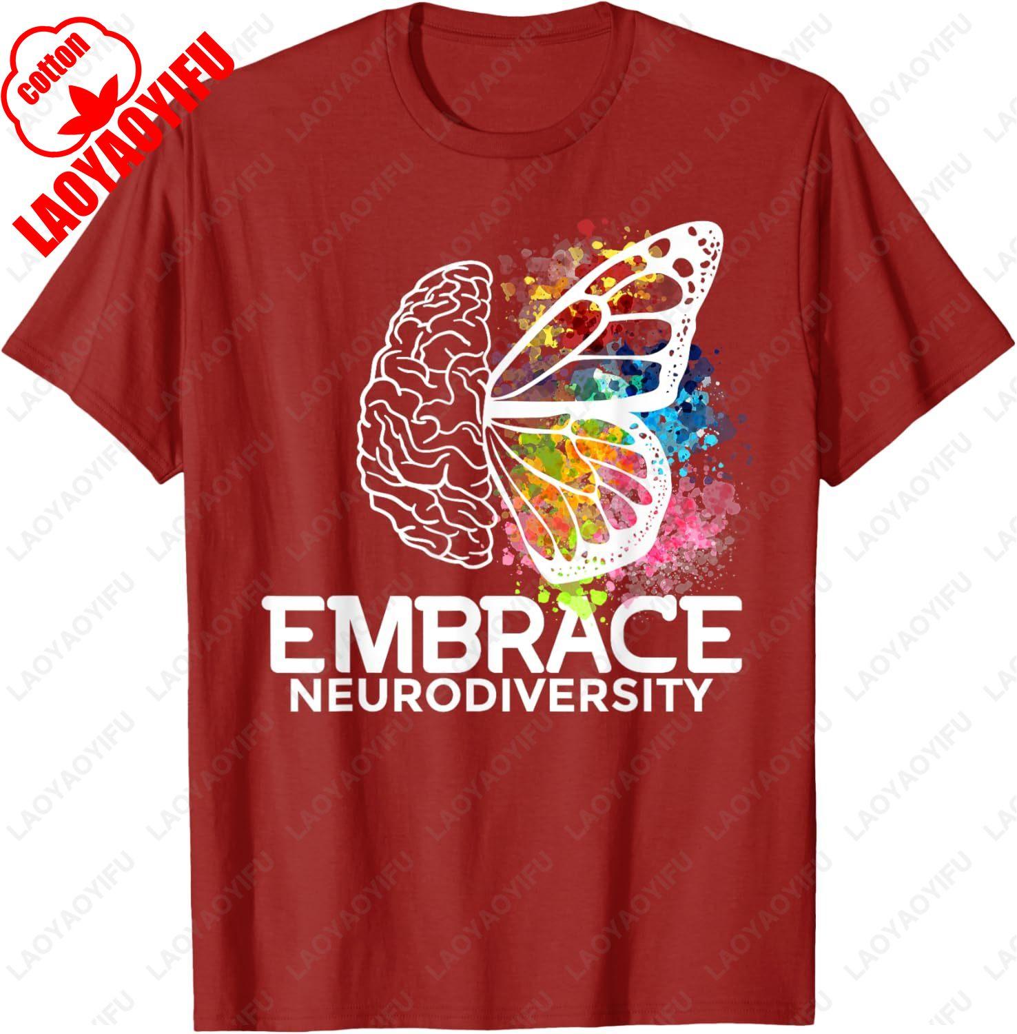 Embrace Neurodiversity Adhd Awareness TShirt Summer Casual Streetwear Unisex Cotton Tees Camisetas New Arrival Breathable Tee 4XL