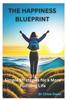 The The Happiness Blueprint : Simple Strategies for a More Fulfilling Life Book