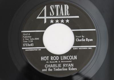7inch Record CHARLIE RYAN & THE TIMBERLINE RIDER - Hot Rod Lincoln / Thru The Mill 1733X45 4 Star Records 1959 US Rock Used