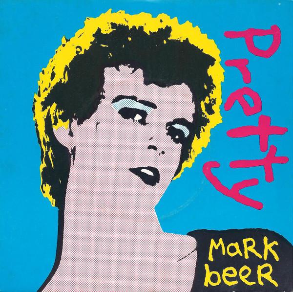 

7inch Record MARK BEER - Pretty RT070 Rough Trade 1981 UK Rock Used