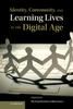 Kniha Identity, Community, and Learning Lives In the Digital Age
