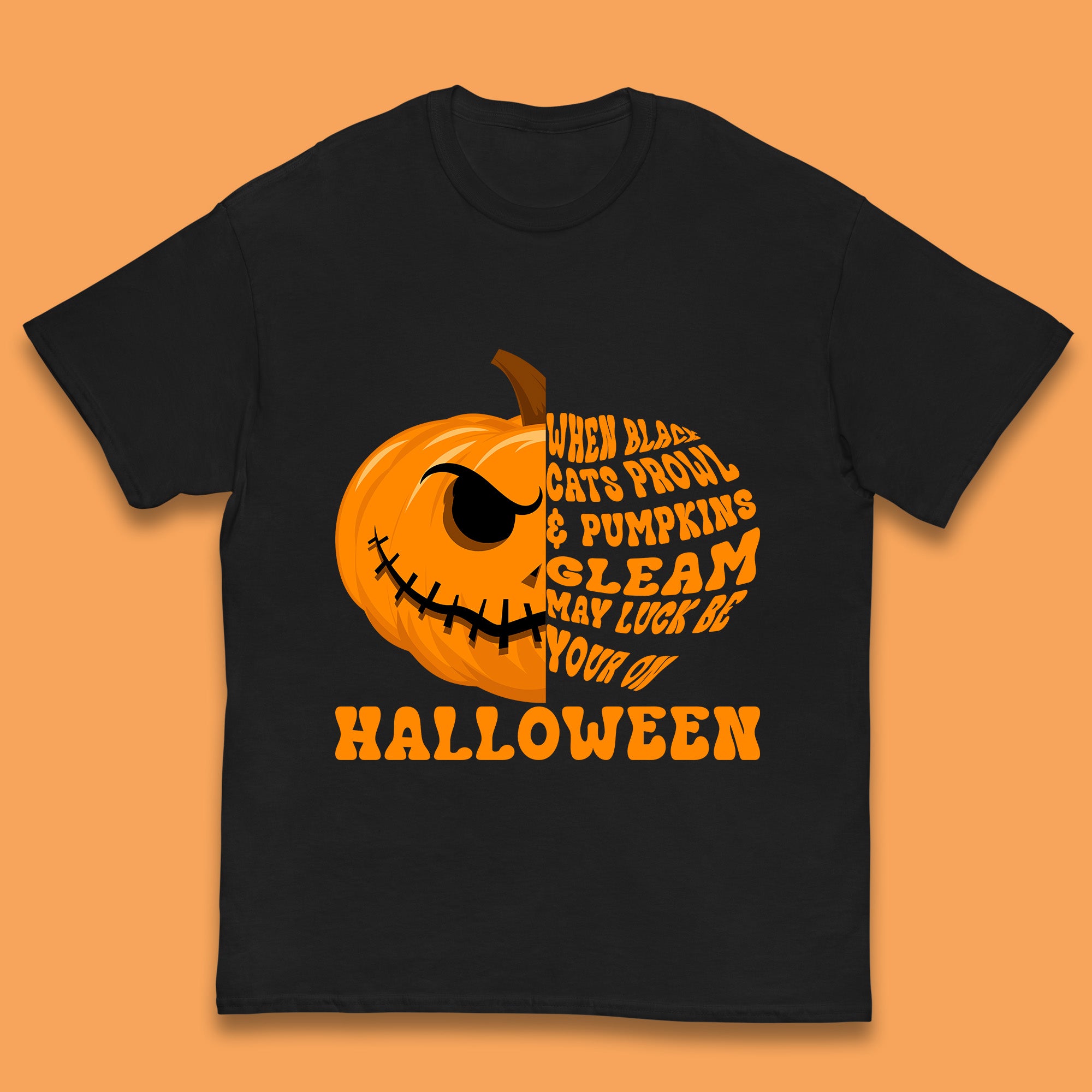 

When Black Cats Prowl & Pumpkins Gleam May Luck Be Your On Halloween Black Cats Prowl Halloween Spooky Ghost Kids T Shirt 160