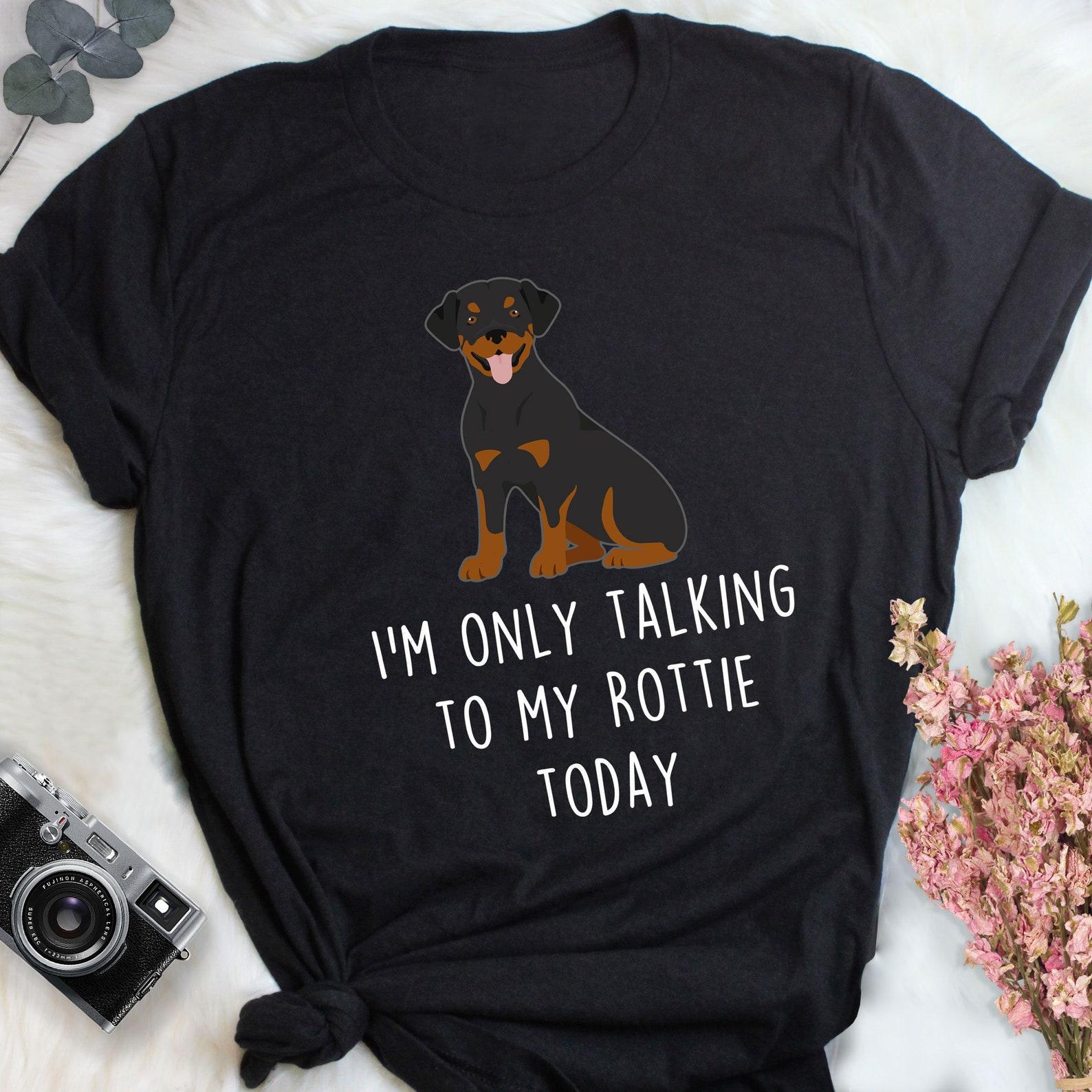 Rottweiler Shirt, , Funny Dog Lover Gift, Cute Rottie T-shirt, Rotty Dog Tshirt, Pet Tee, Dog Mom Dog Dad, Gift For Him Her 160