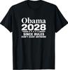 Obama 2028 - Since Rules Don't Exist Anymore - T-Shirt 40