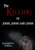 הספר The Killing of John, John and John
