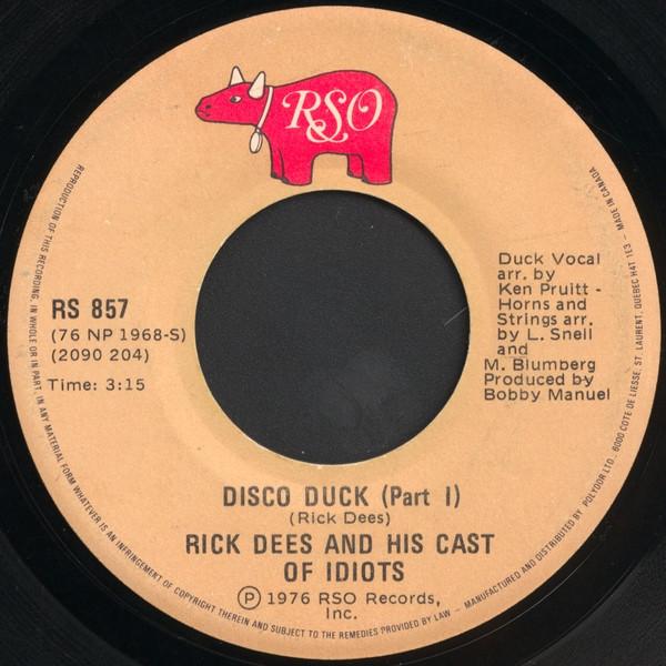 

7inch Record RICK DEES & HIS CAST OF IDIOTS - Disco Duck RS857 RSO 1976 Canada Soul/Funk Used