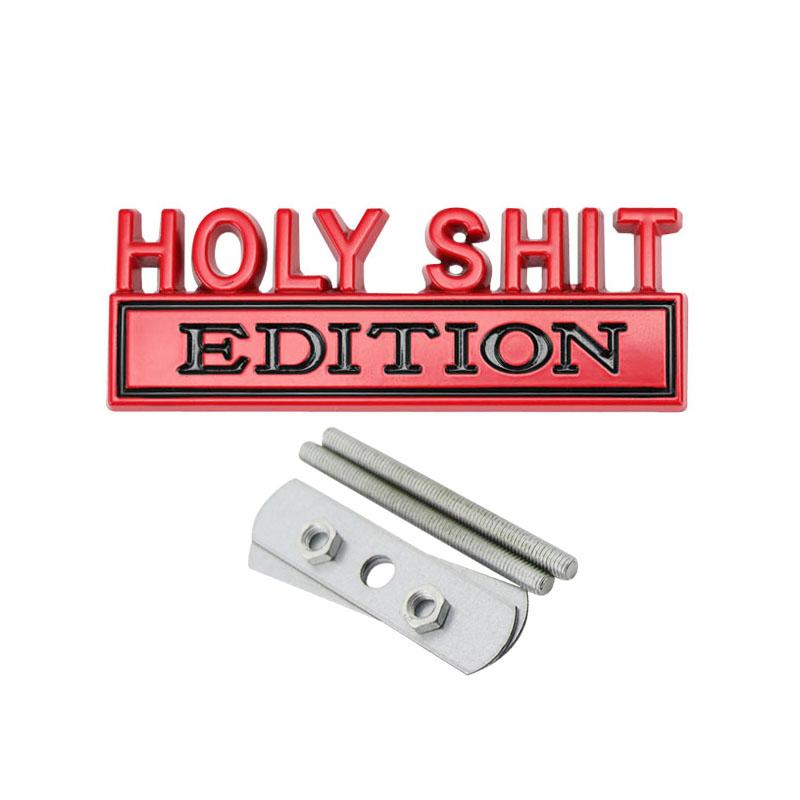 3D Car Styling Holy Shit EDITION Car Grille Fender Trunk Rear Bonnet Nameplate Decal Emblem Badge Sticker