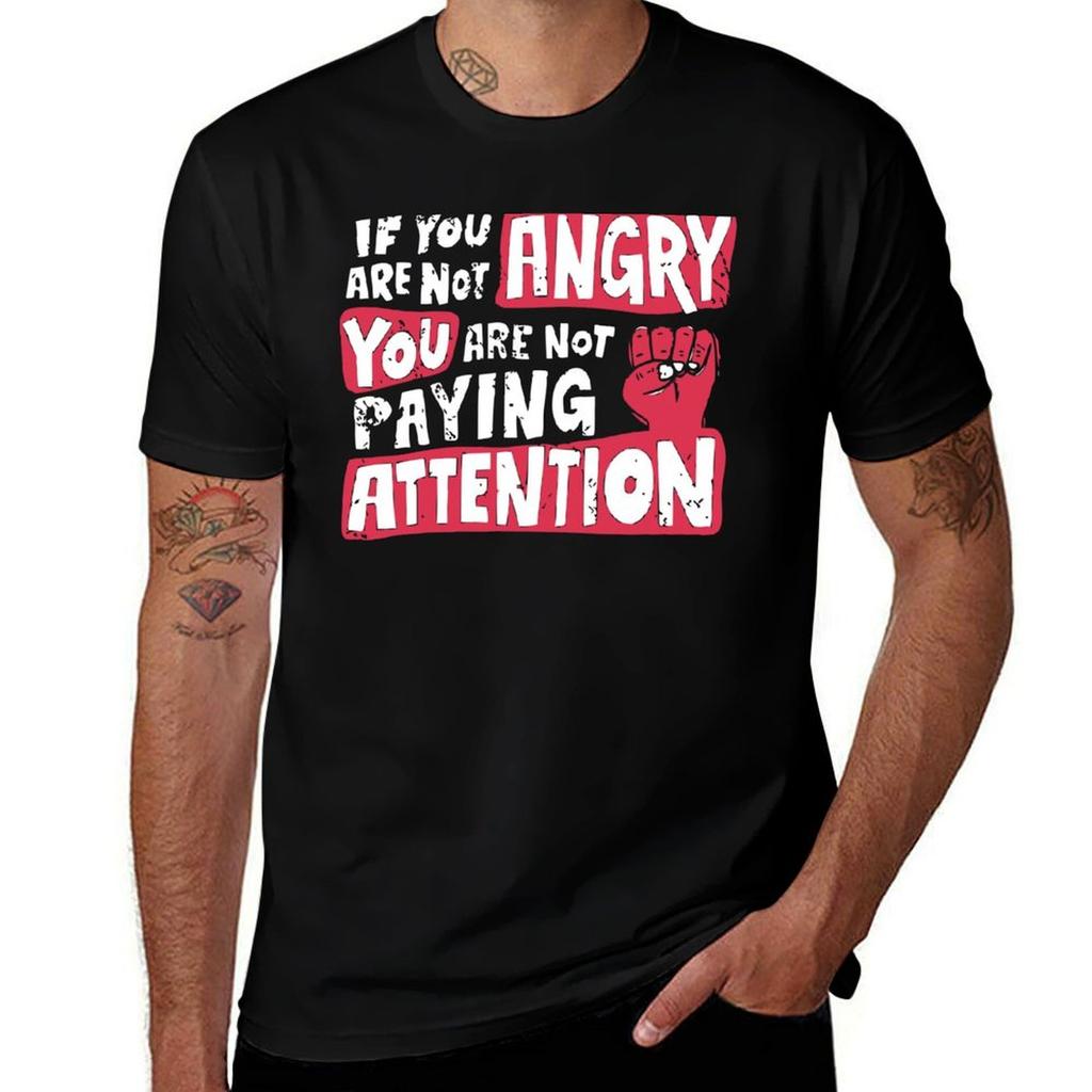 If Youre Not Angry Youre Not Paying Attention Tshirt Classic Graphic Short Sleeve Top