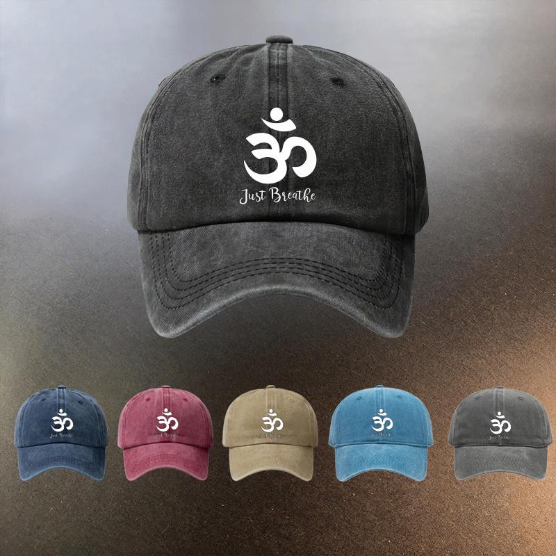 A Washed Hat with And Just Breathe Text Everyday Sunshade Baseball Cap Fashionable CoupleS MustHave Hat Yoga Meditation