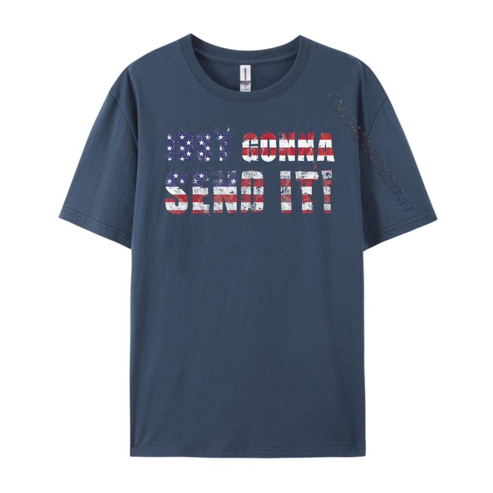 

Just Gonna Send It Mens Clothing 2024 Mens Clothing Deals T Shirt Birthday 3XL