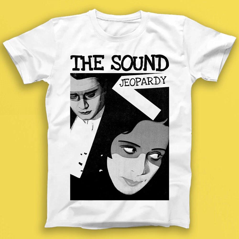 

The Sound Jeopardy Post Punk Rock Music Gift Tshirt 1679 3XL