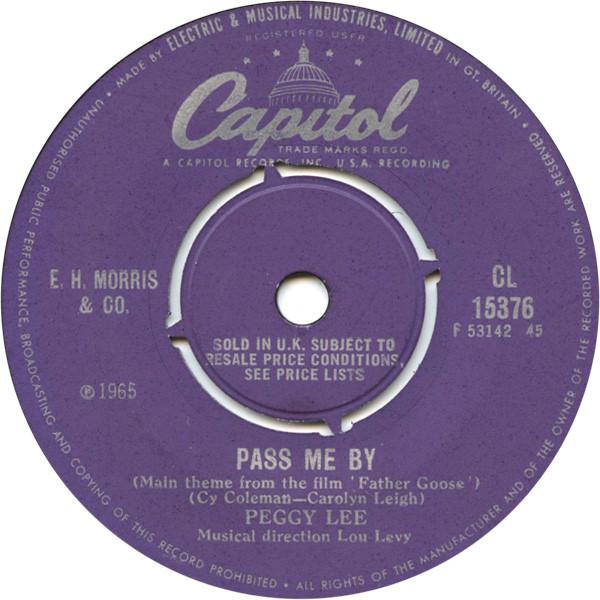 

7inch Record PEGGY LEE - Pass Me By CL15376 Capitol Records 1965 UK Jazz Used
