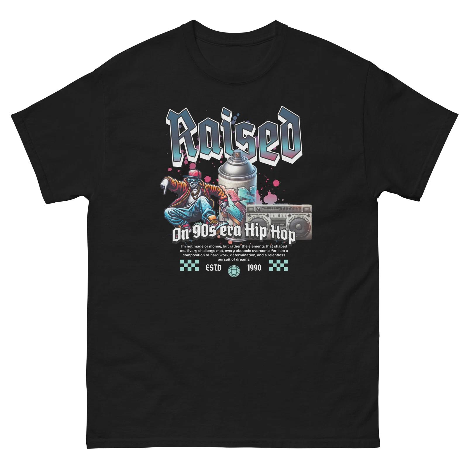 

RAISED ON 90s HIP HOP RAP SHIRT GRAFFITI HIPHOP 90s STYLE Unisex classic tee XL