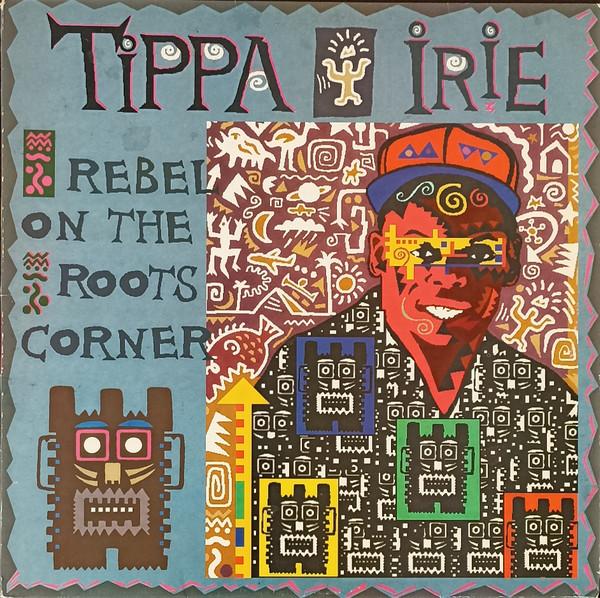 LP Record TIPPA IRIE - Rebel On The Roots Corner ARILP091 Ariwa 1994 UK Reggae, Ska & Dub Used
